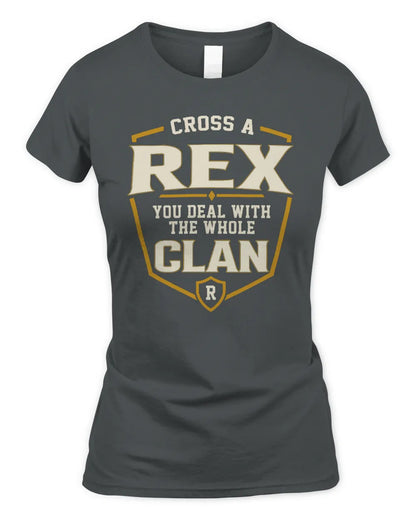 REX NT1-K008 Cross A/An NAME, You Deal With the Whole Clan | Personalized Vintage T-Shirt - Women's Standard T-Shirt - Charcoal
