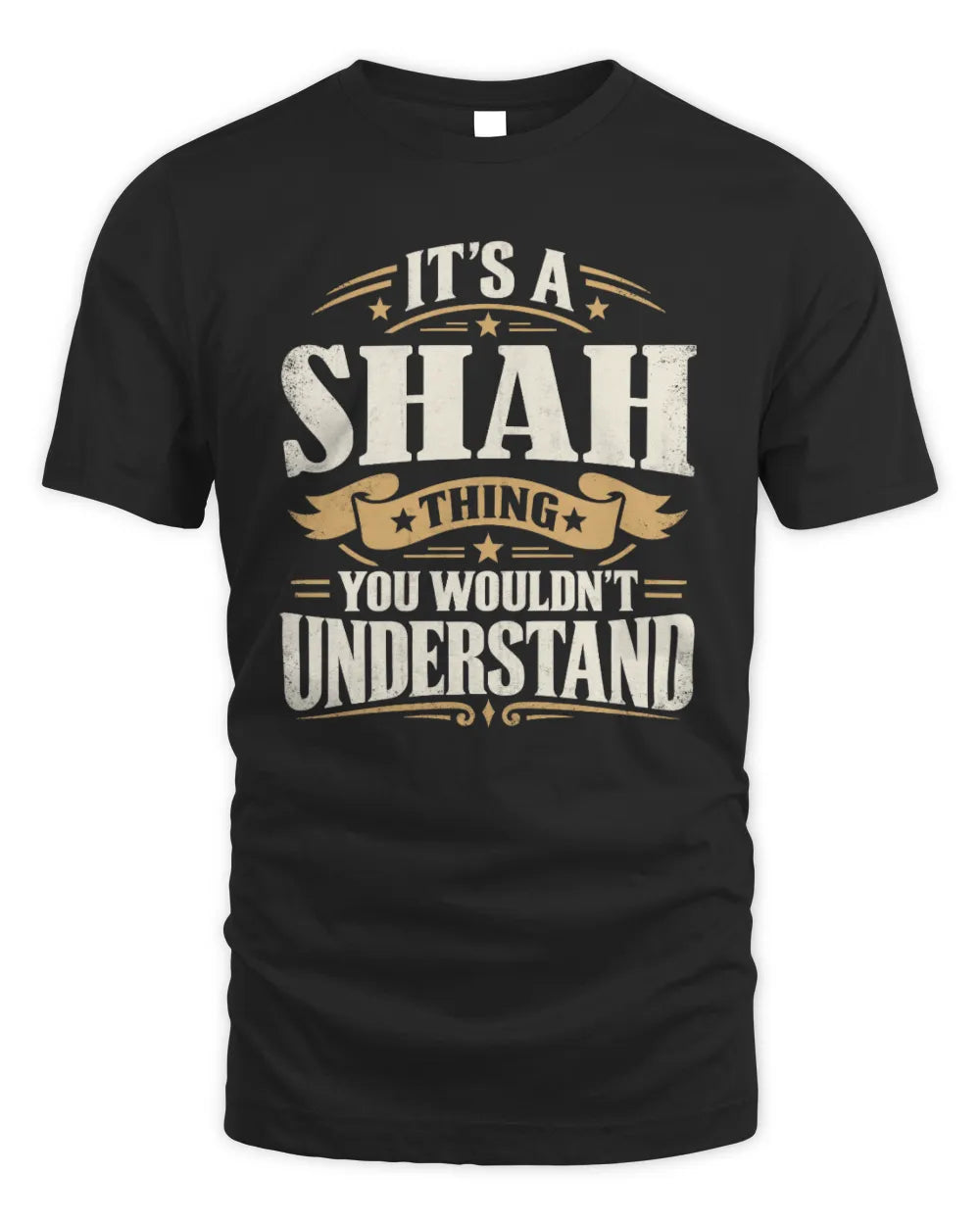 SHAH P08 TH51 - Personalized “It’s a/an [NAME] Thing – You Wouldn’t Understand” Shirt - Unisex Standard T-Shirt - Black
