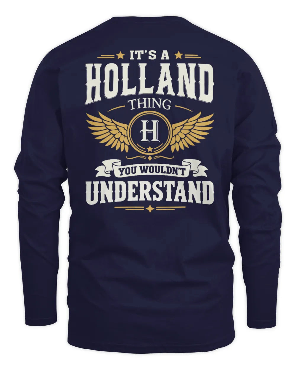 HOLLAND KT06-M008 It’s a [NAME] Thing – You Wouldn’t Understand | Personalized Vintage T-Shirt - Men's Long Sleeved T-Shirt - Navy