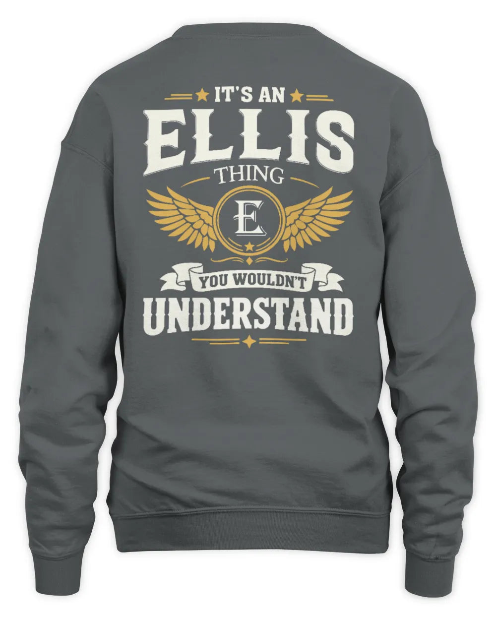 ELLIS KT06-M008 It’s a [NAME] Thing – You Wouldn’t Understand | Personalized Vintage T-Shirt - Unisex Sweatshirt - Charcoal