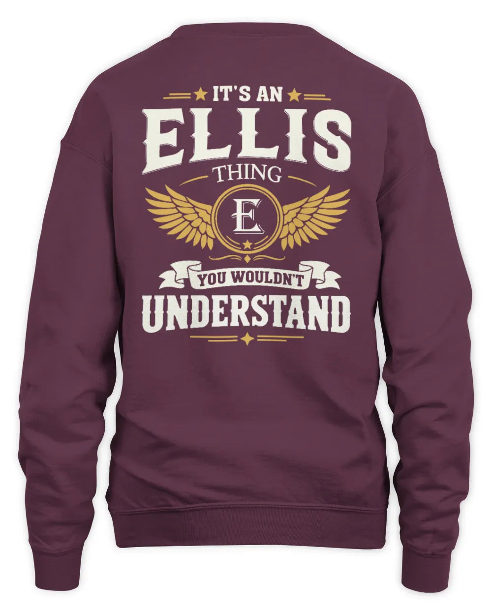 ELLIS KT06-M008 It’s a [NAME] Thing – You Wouldn’t Understand | Personalized Vintage T-Shirt - Unisex Sweatshirt - Maroon