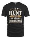 HUNT P08 TH51 - Personalized “It’s a/an [NAME] Thing – You Wouldn’t Understand” Shirt