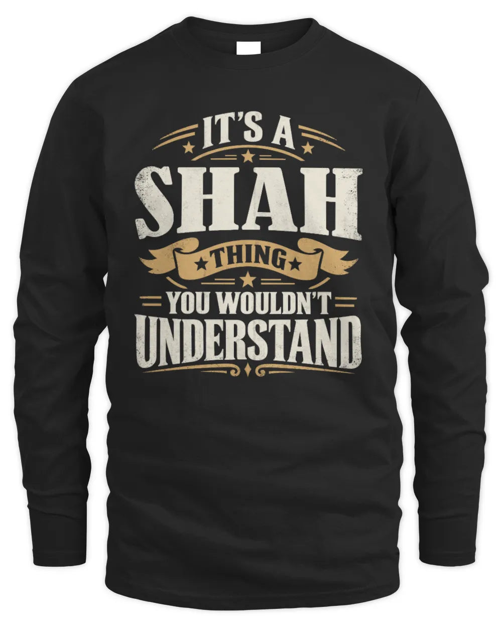 SHAH P08 TH51 - Personalized “It’s a/an [NAME] Thing – You Wouldn’t Understand” Shirt - Men's Long Sleeved T-Shirt - Black