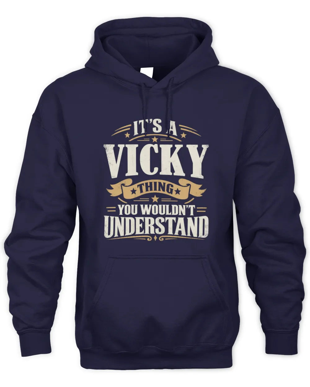 VICKY P08 TH51 - Personalized “It’s a/an [NAME] Thing – You Wouldn’t Understand” Shirt - Unisex Hoodie - Navy