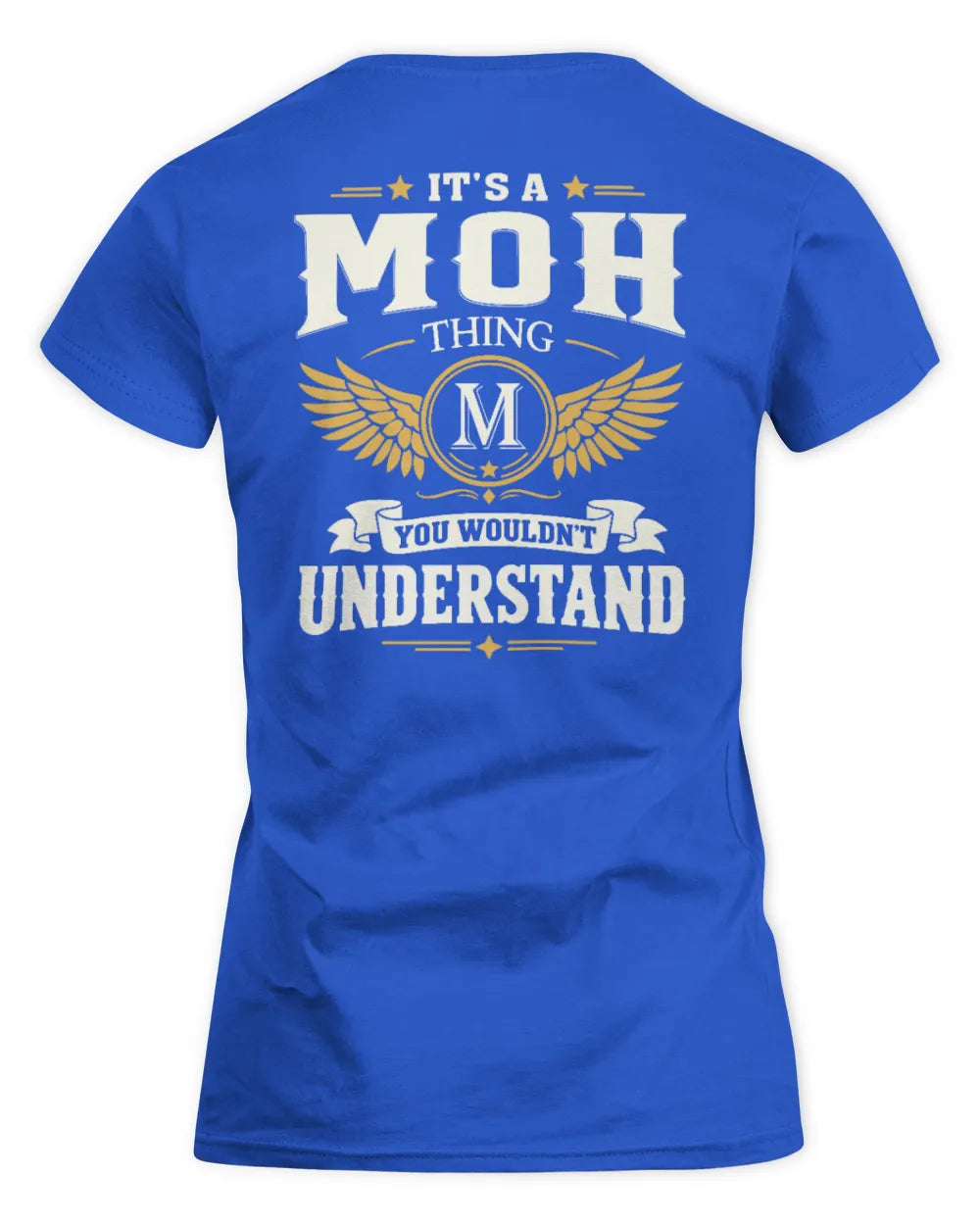 MOH KT06-M008 It’s a [NAME] Thing – You Wouldn’t Understand | Personalized Vintage T-Shirt - Women's Standard T-Shirt - Royal