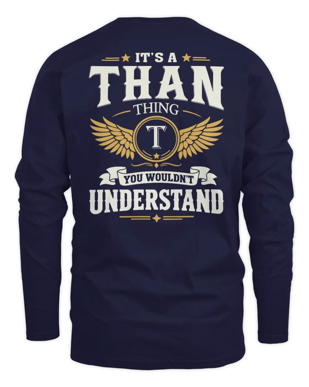 THAN KT06-M008 It’s a [NAME] Thing – You Wouldn’t Understand | Personalized Vintage T-Shirt - Men's Long Sleeved T-Shirt - Navy