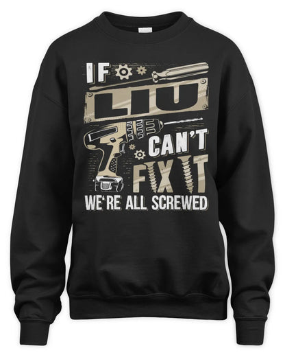 LIU TX03 P02 - Personalized Handyman Mechanic Shirt “If NAME Can’t Fix It, We’re All Screwed” - Unisex Sweatshirt - Black
