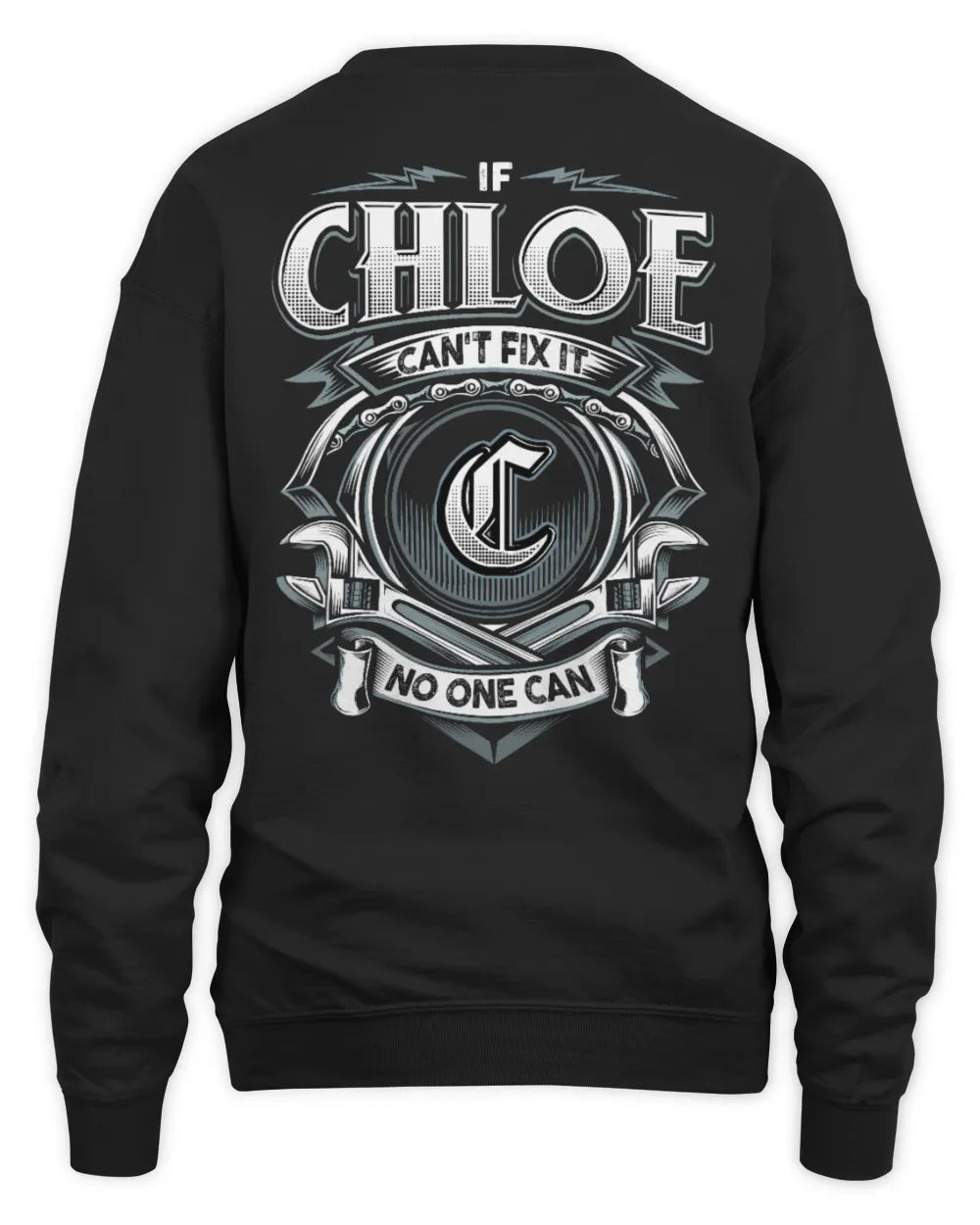 CHLOE AP81-K4-626 - Personalized Ahmed Quote Apparel “If Ahmed Can't Fix It, No One Can” - Unisex Sweatshirt - Black