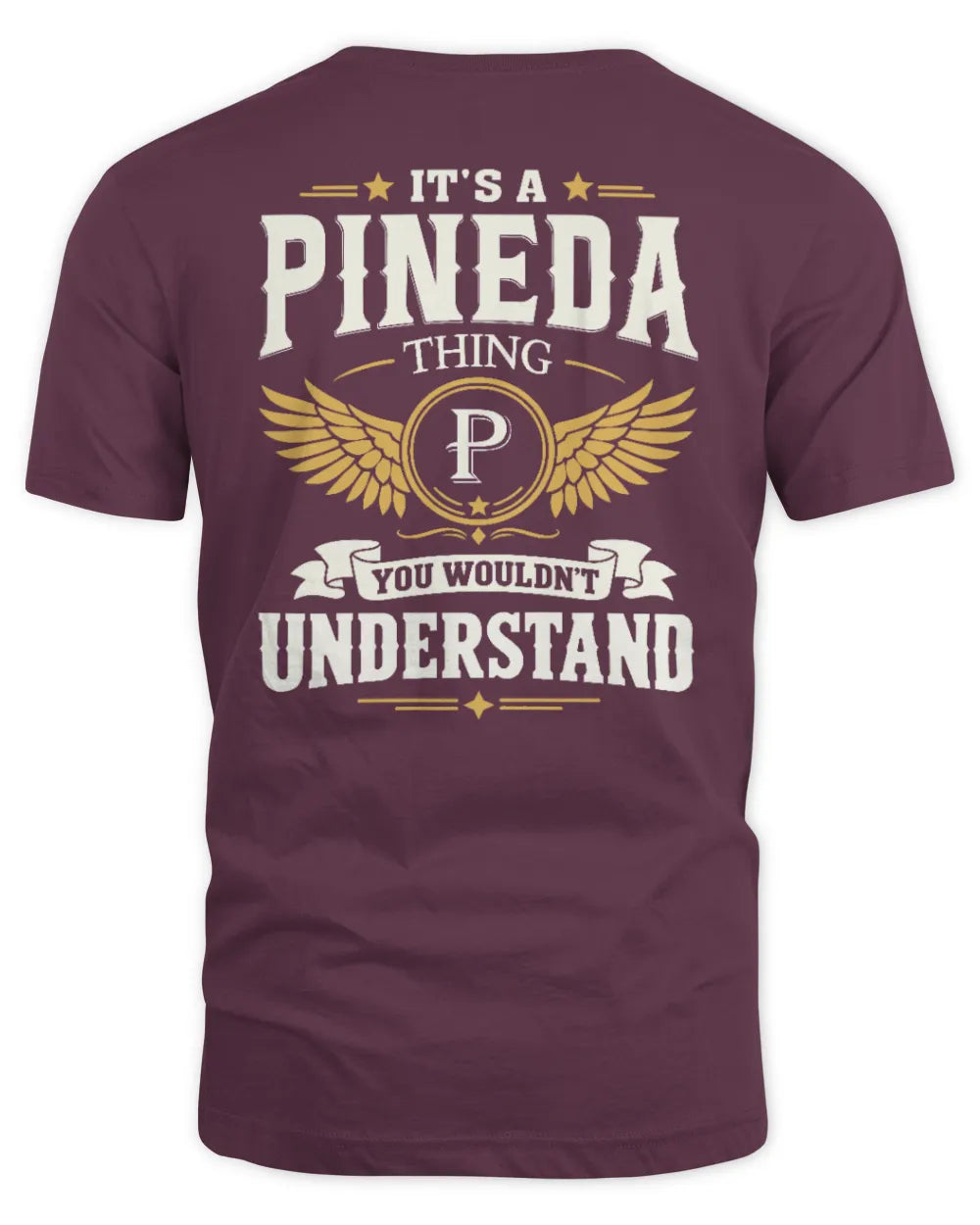 PINEDA KT06-M008 It’s a [NAME] Thing – You Wouldn’t Understand | Personalized Vintage T-Shirt - Unisex Standard T-Shirt - Maroon