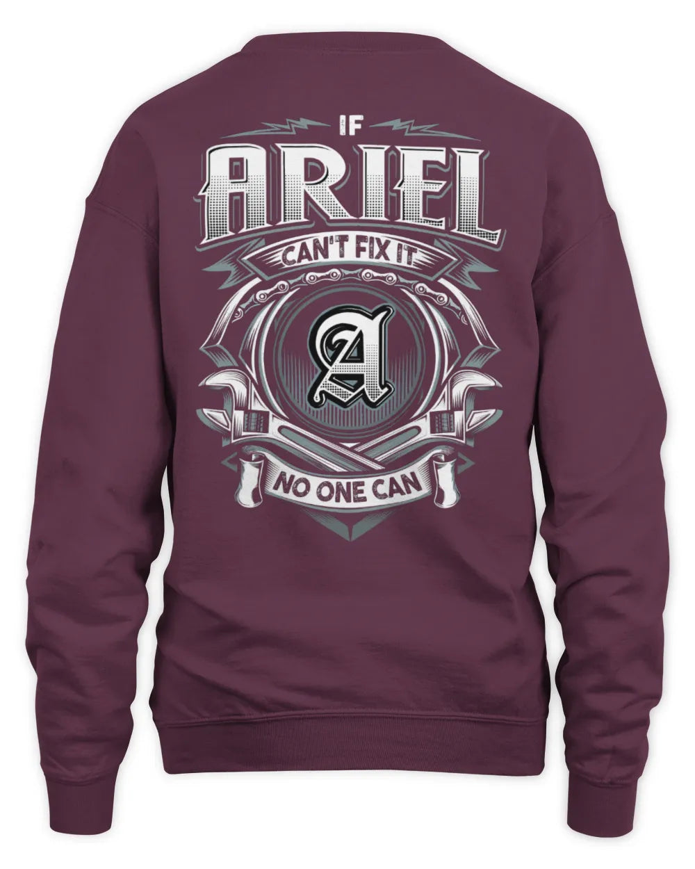 ARIEL AP81-K4-626 - Personalized Ahmed Quote Apparel “If Ahmed Can't Fix It, No One Can” - Unisex Sweatshirt - Maroon