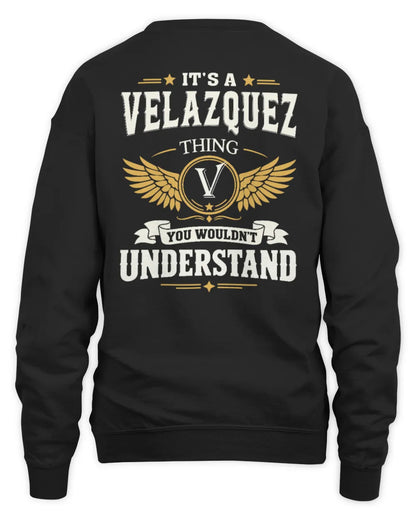 VELAZQUEZ KT06-M008 It’s a [NAME] Thing – You Wouldn’t Understand | Personalized Vintage T-Shirt - Unisex Sweatshirt - Black