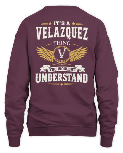 VELAZQUEZ KT06-M008 It’s a [NAME] Thing – You Wouldn’t Understand | Personalized Vintage T-Shirt - Unisex Sweatshirt - Maroon