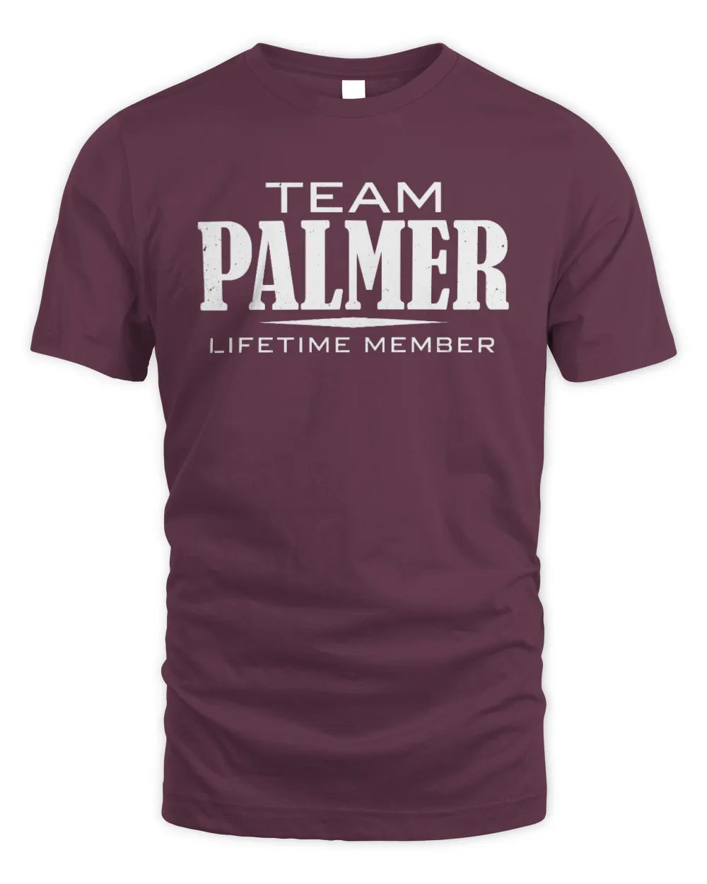 PALMER BL62-K4-128 - Personalized “Team NAME Lifetime Member” - Unisex Standard T-Shirt - Maroon
