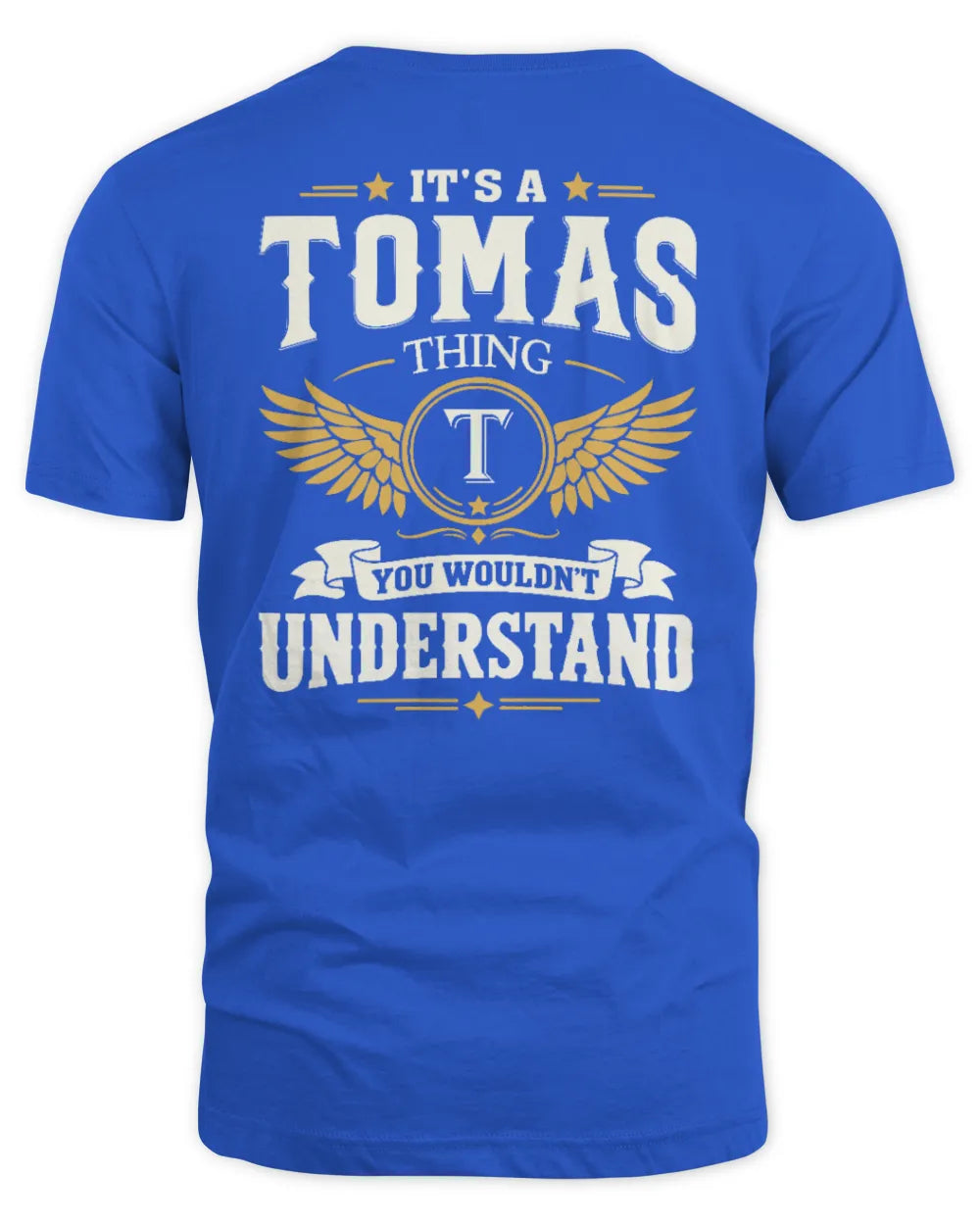 TOMAS KT06-M008 It’s a [NAME] Thing – You Wouldn’t Understand | Personalized Vintage T-Shirt - Unisex Standard T-Shirt - Royal