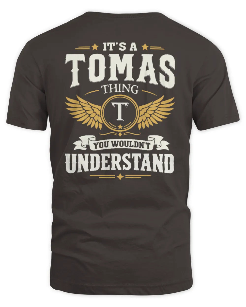 TOMAS KT06-M008 It’s a [NAME] Thing – You Wouldn’t Understand | Personalized Vintage T-Shirt - Unisex Standard T-Shirt - Dark Chocolate