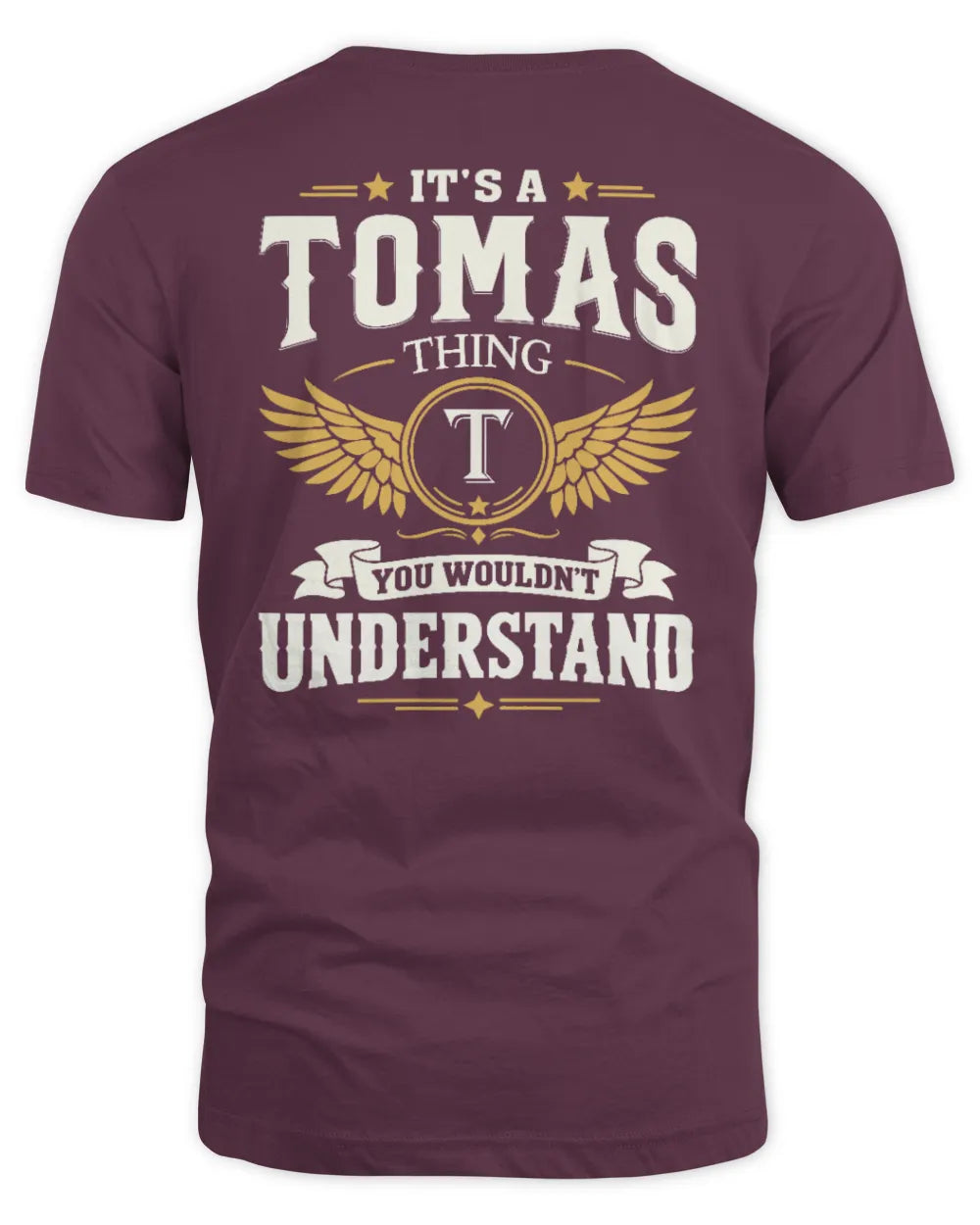 TOMAS KT06-M008 It’s a [NAME] Thing – You Wouldn’t Understand | Personalized Vintage T-Shirt - Unisex Standard T-Shirt - Maroon