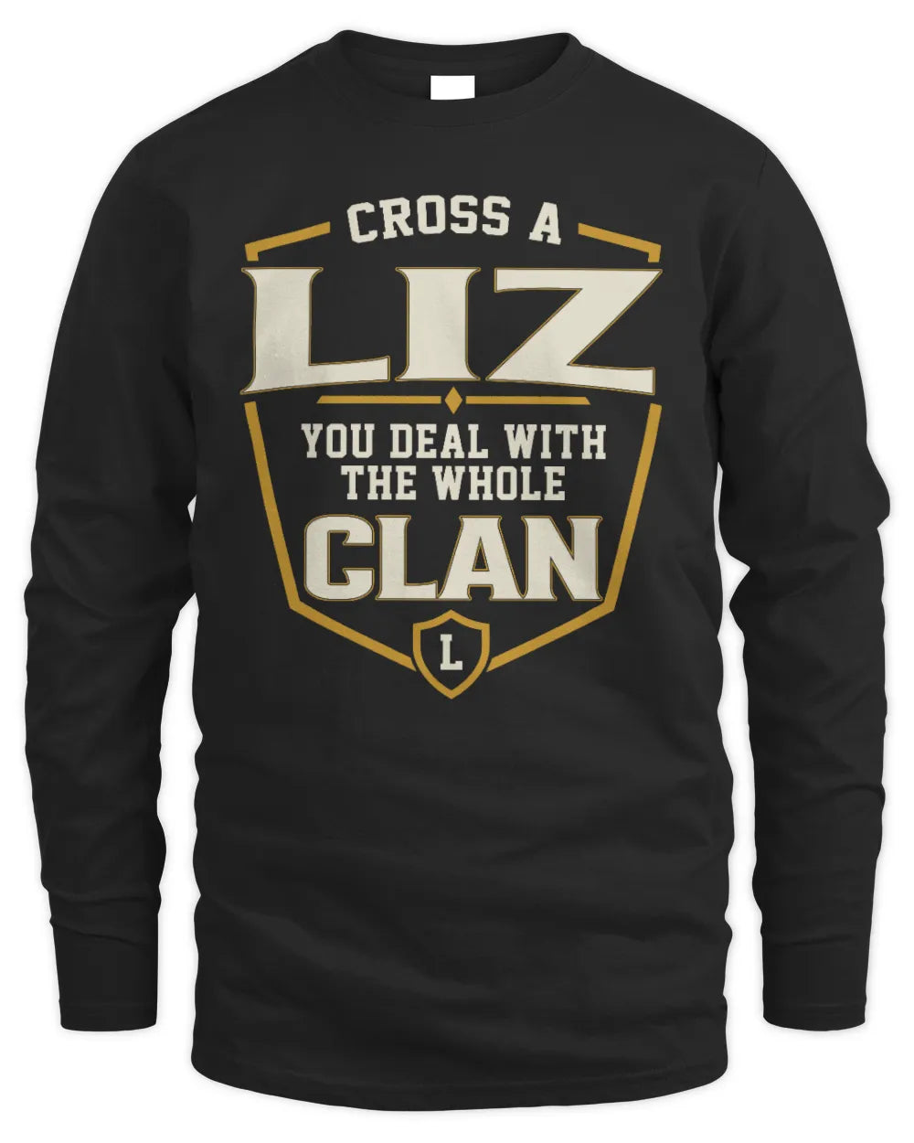 LIZ NT1-K008 Cross A/An NAME, You Deal With the Whole Clan | Personalized Vintage T-Shirt - Men's Long Sleeved T-Shirt - Black