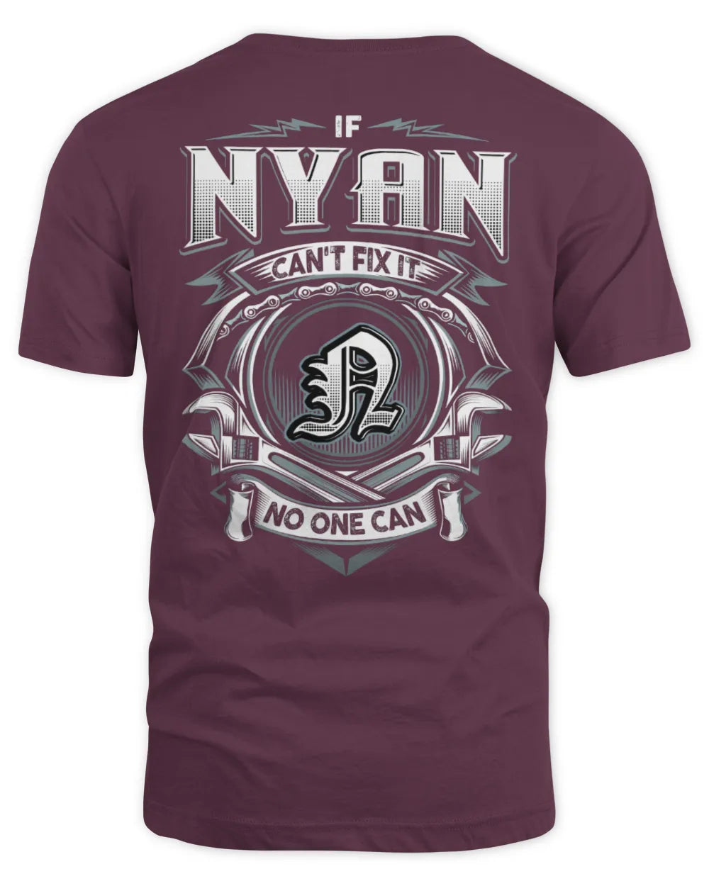 NYAN AP81-K4-626 - Personalized Ahmed Quote Apparel “If Ahmed Can't Fix It, No One Can” - Unisex Standard T-Shirt - Maroon