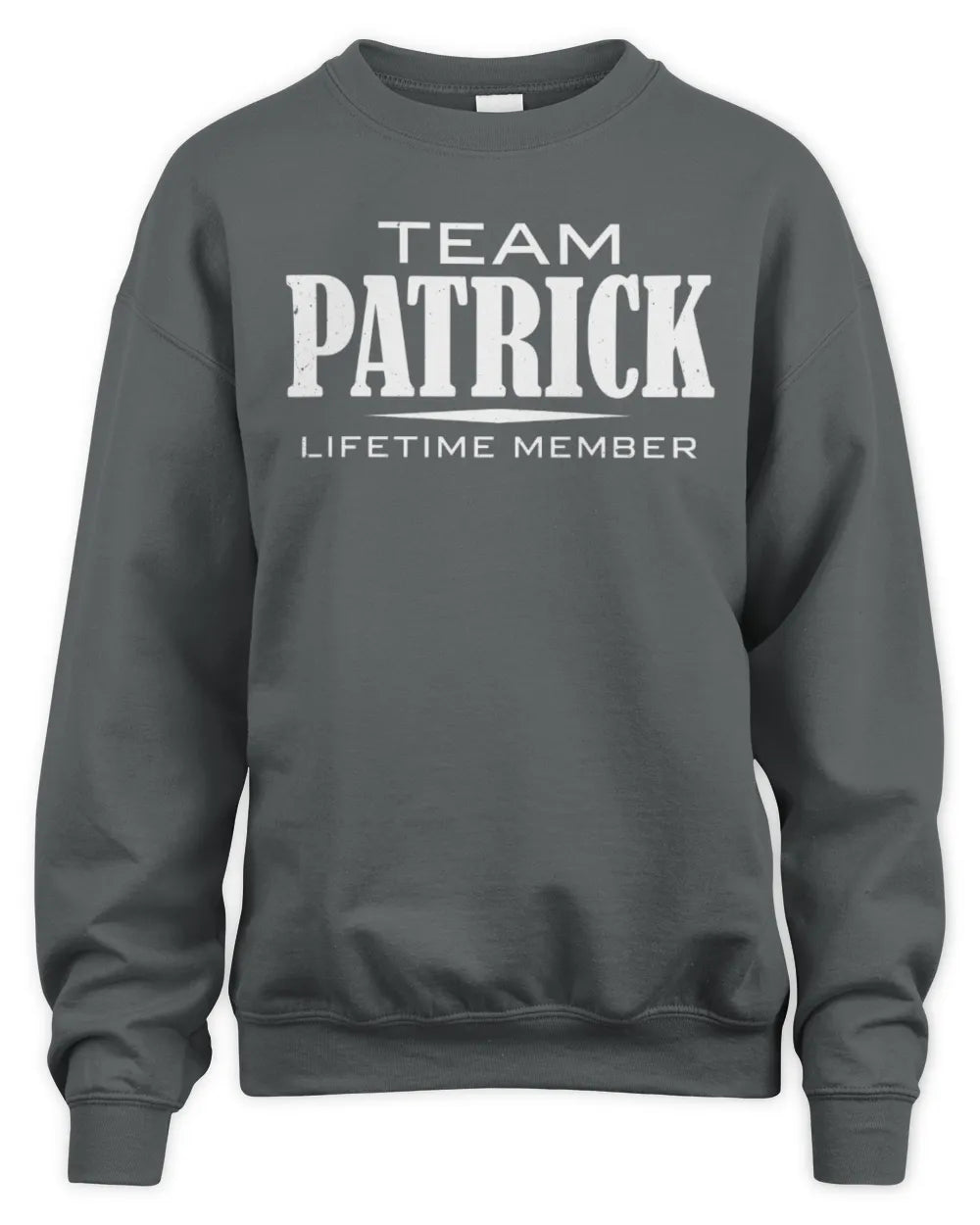 PATRICK BL62-K4-128 - Personalized “Team NAME Lifetime Member” - Unisex Sweatshirt - Charcoal
