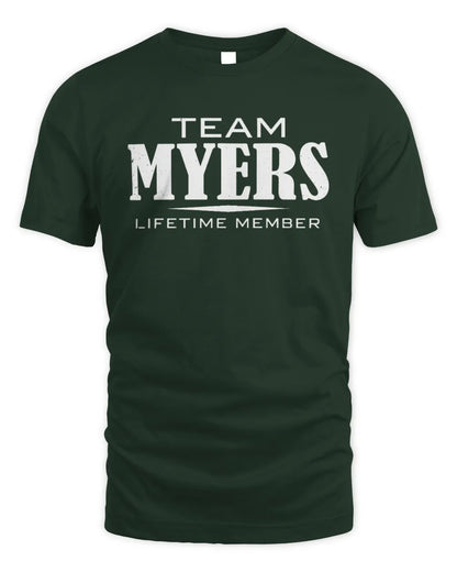 MYERS BL62-K4-128 - Personalized “Team NAME Lifetime Member” - Unisex Standard T-Shirt - Forest Green