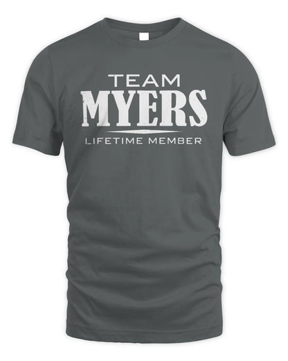 MYERS BL62-K4-128 - Personalized “Team NAME Lifetime Member” - Unisex Standard T-Shirt - Charcoal