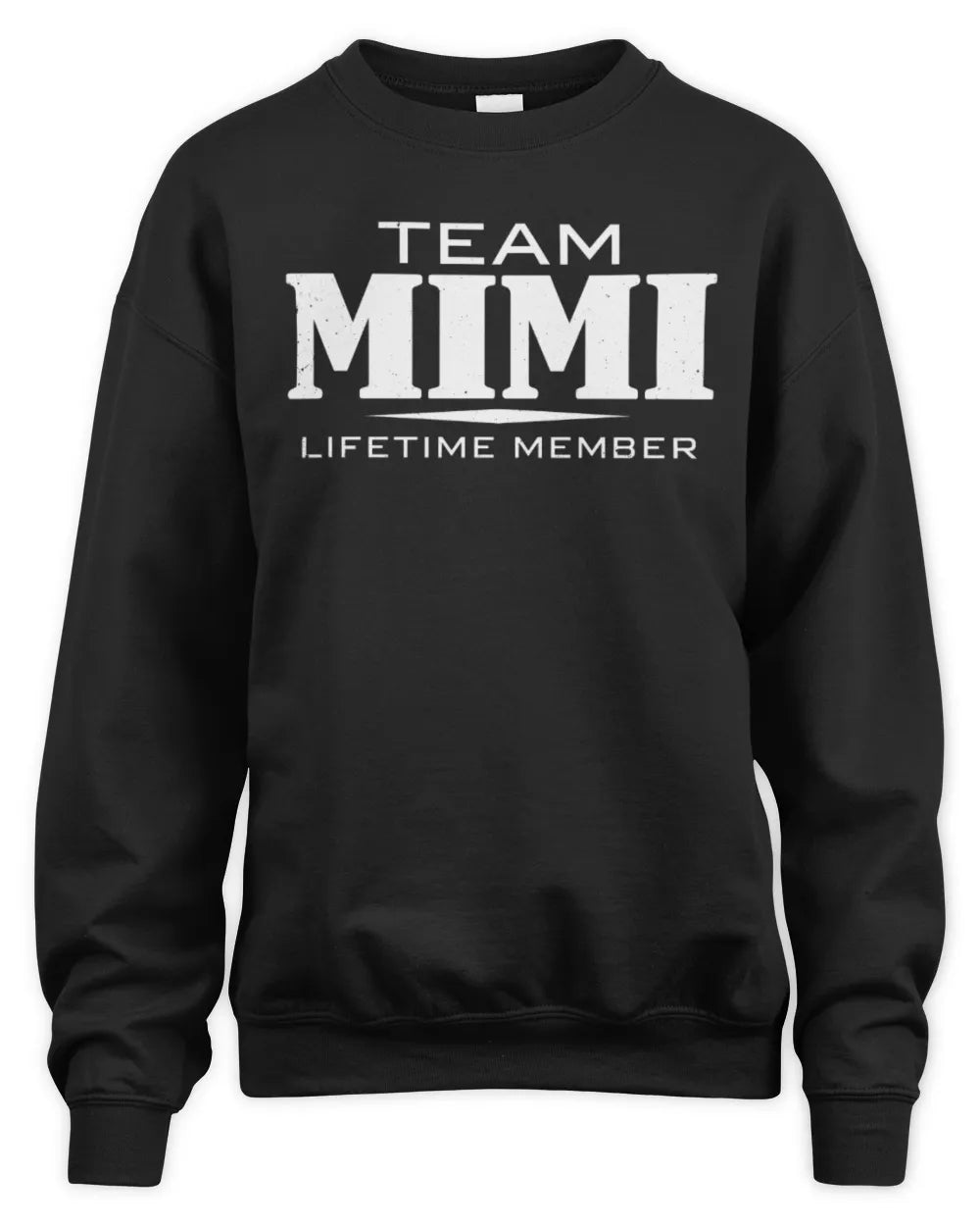 MIMI BL62-K4-128 - Personalized “Team NAME Lifetime Member” - Unisex Sweatshirt - Black