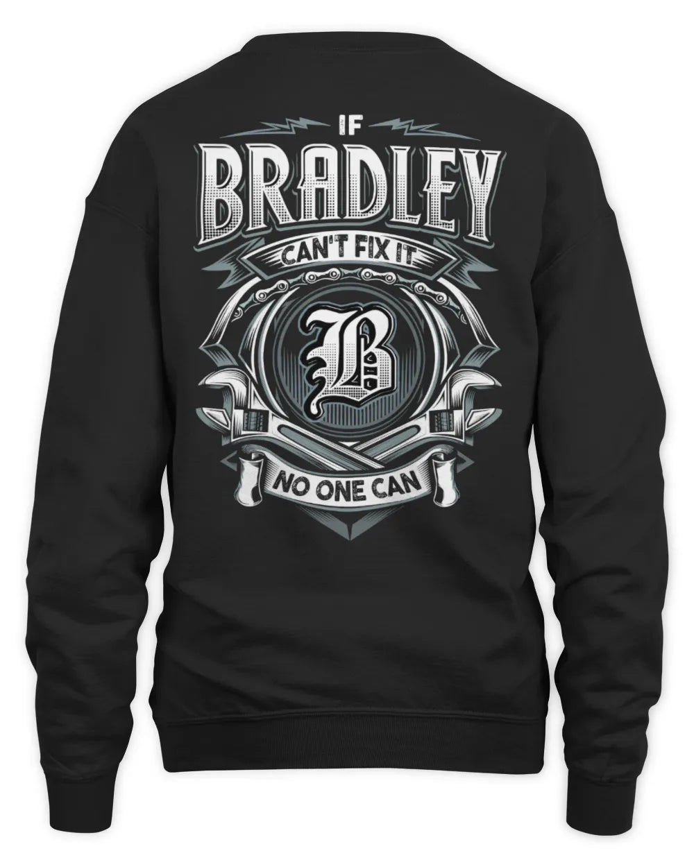 BRADLEY AP81-K4-626 - Personalized Ahmed Quote Apparel “If Ahmed Can't Fix It, No One Can” - Unisex Sweatshirt - Black