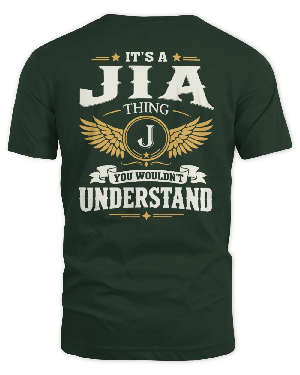 JIA KT06-M008 It’s a [NAME] Thing – You Wouldn’t Understand | Personalized Vintage T-Shirt - Unisex Standard T-Shirt - Forest Green