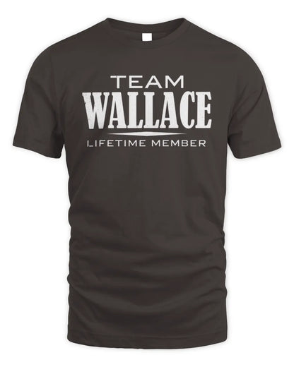 WALLACE BL62-K4-128 - Personalized “Team NAME Lifetime Member” - Unisex Standard T-Shirt - Dark Chocolate