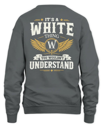 WHITE KT06-M008 It’s a [NAME] Thing – You Wouldn’t Understand | Personalized Vintage T-Shirt - Unisex Sweatshirt - Charcoal