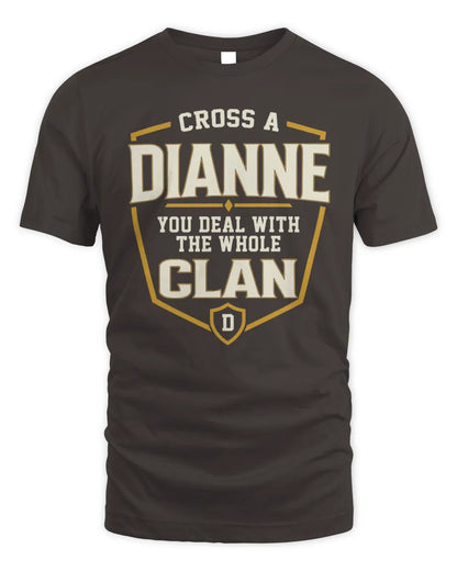 DIANNE NT1-K008 Cross A/An NAME, You Deal With the Whole Clan | Personalized Vintage T-Shirt - Unisex Standard T-Shirt - Dark Chocolate