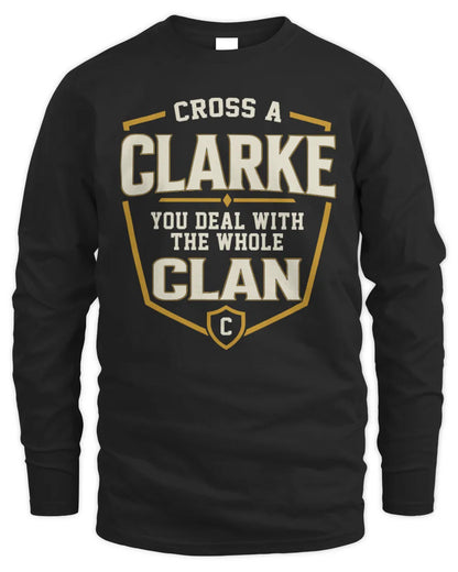 CLARKE NT1-K008 Cross A/An NAME, You Deal With the Whole Clan | Personalized Vintage T-Shirt - Men's Long Sleeved T-Shirt - Black