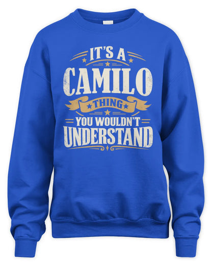 CAMILO P08 TH51 - Personalized “It’s a/an [NAME] Thing – You Wouldn’t Understand” Shirt - Unisex Sweatshirt - Royal