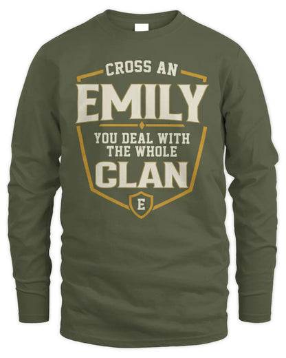 EMILY NT1-K008 Cross A/An NAME, You Deal With the Whole Clan | Personalized Vintage T-Shirt - Men's Long Sleeved T-Shirt - Military Green