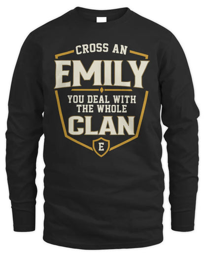 EMILY NT1-K008 Cross A/An NAME, You Deal With the Whole Clan | Personalized Vintage T-Shirt - Men's Long Sleeved T-Shirt - Black