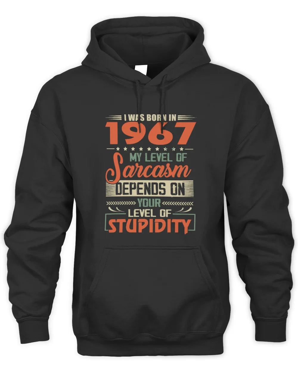 1967 HH89-K2 – Vintage Born to Be Sarcastic T-Shirt - Unisex Hoodie - Black