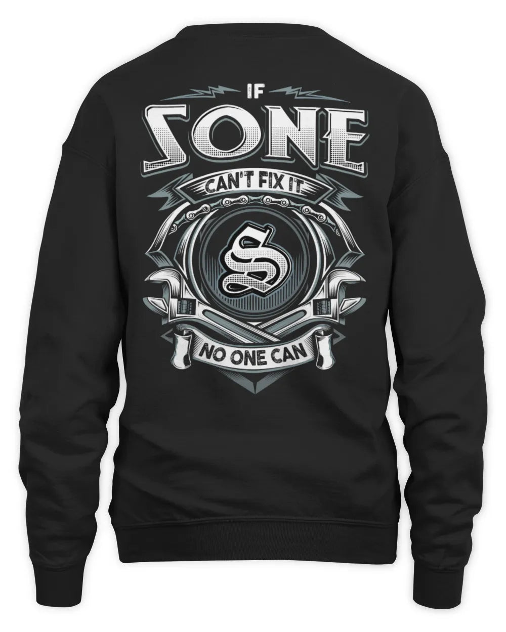 SONE AP81-K4-626 - Personalized Ahmed Quote Apparel “If Ahmed Can't Fix It, No One Can” - Unisex Sweatshirt - Black