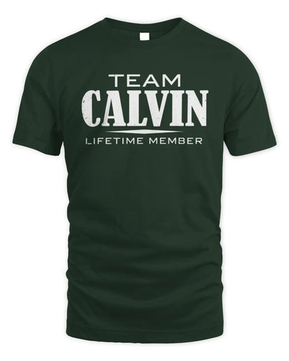 CALVIN BL62-K4-128 - Personalized “Team NAME Lifetime Member” - Unisex Standard T-Shirt - Forest Green