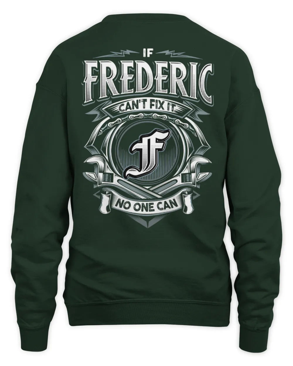 FREDERIC AP81-K4-626 - Personalized Ahmed Quote Apparel “If Ahmed Can't Fix It, No One Can” - Unisex Sweatshirt - Forest Green