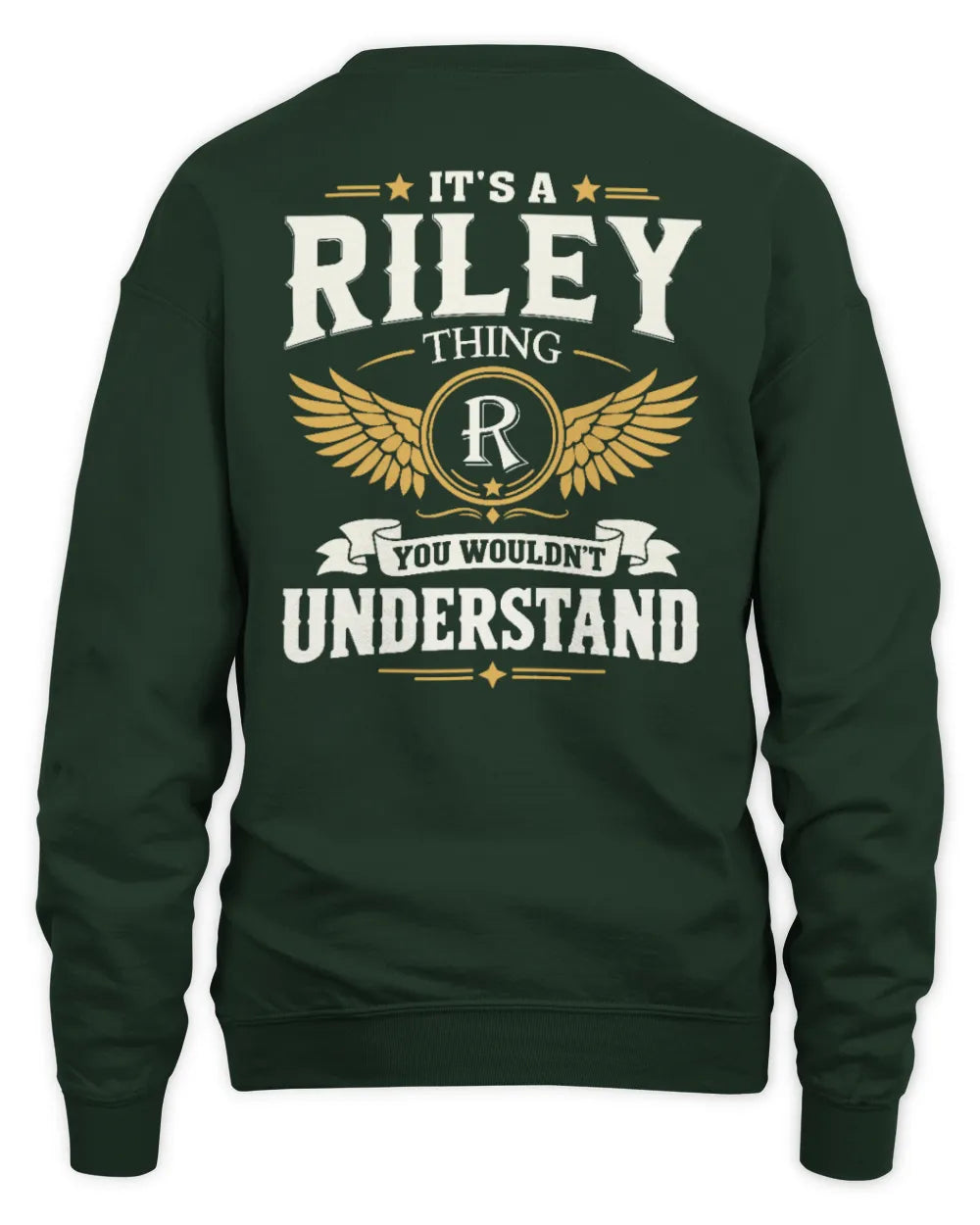 RILEY KT06-M008 It’s a [NAME] Thing – You Wouldn’t Understand | Personalized Vintage T-Shirt - Unisex Sweatshirt - Forest Green