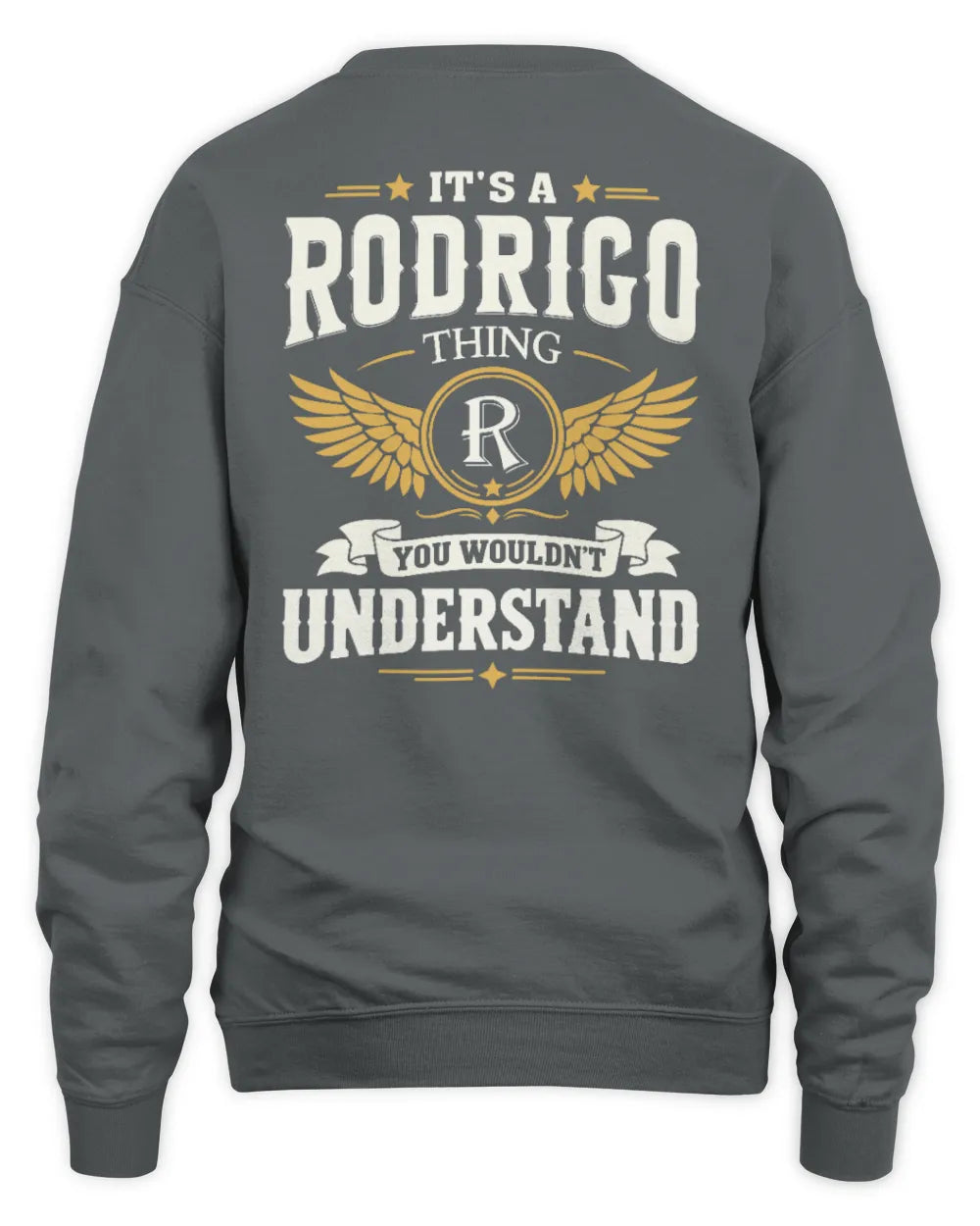 RODRIGO KT06-M008 It’s a [NAME] Thing – You Wouldn’t Understand | Personalized Vintage T-Shirt - Unisex Sweatshirt - Charcoal