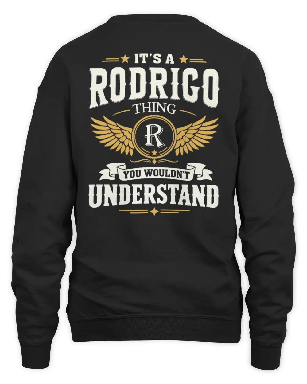 RODRIGO KT06-M008 It’s a [NAME] Thing – You Wouldn’t Understand | Personalized Vintage T-Shirt - Unisex Sweatshirt - Black
