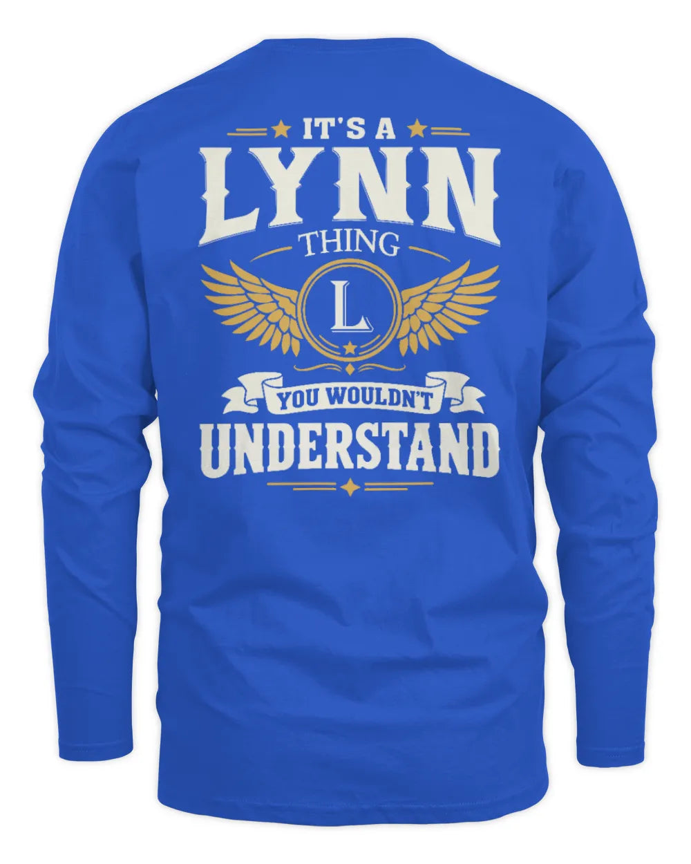 LYNN KT06-M008 It’s a [NAME] Thing – You Wouldn’t Understand | Personalized Vintage T-Shirt - Men's Long Sleeved T-Shirt - Royal