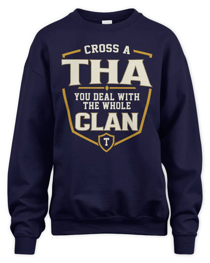 THA NT1-K008 Cross A/An NAME, You Deal With the Whole Clan | Personalized Vintage T-Shirt - Unisex Sweatshirt - Navy