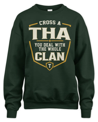 THA NT1-K008 Cross A/An NAME, You Deal With the Whole Clan | Personalized Vintage T-Shirt - Unisex Sweatshirt - Forest Green