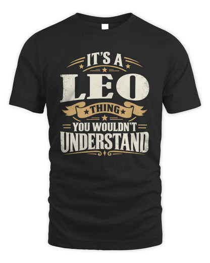 LEO P08 TH51 - Personalized “It’s a/an [NAME] Thing – You Wouldn’t Understand” Shirt - Unisex Standard T-Shirt - Black