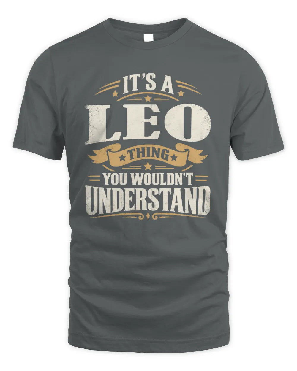 LEO P08 TH51 - Personalized “It’s a/an [NAME] Thing – You Wouldn’t Understand” Shirt - Unisex Standard T-Shirt - Charcoal