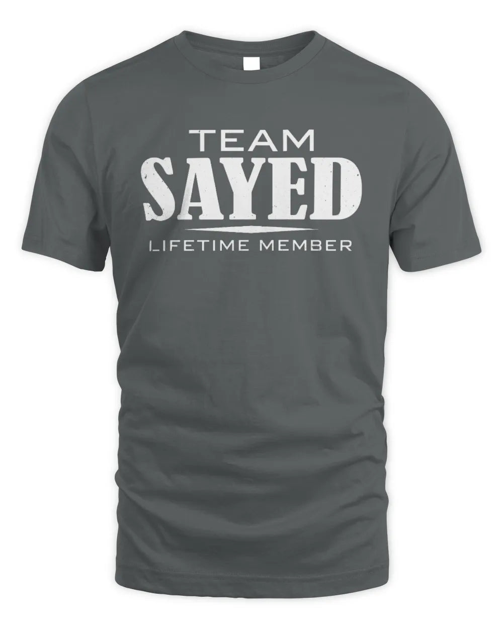 SAYED BL62-K4-128 - Personalized “Team NAME Lifetime Member” - Unisex Standard T-Shirt - Charcoal