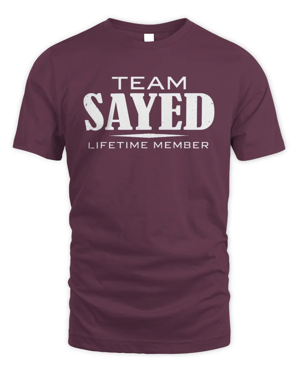 SAYED BL62-K4-128 - Personalized “Team NAME Lifetime Member” - Unisex Standard T-Shirt - Maroon