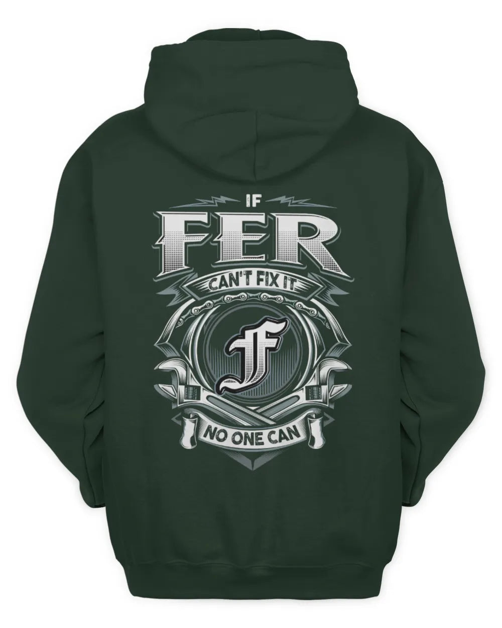 FER AP81-K4-626 - Personalized Ahmed Quote Apparel “If Ahmed Can't Fix It, No One Can” - Unisex Hoodie - Forest Green